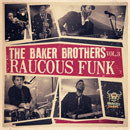 Baker Brothers: Raucous Funk Session Vol 3