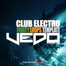 Vedo: Club Electro FL Studio Template