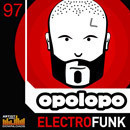 Opolopo: Electro Funk