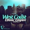 West Coast Ethnic Empire Vol 2