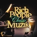 Rich People Classic Muzik
