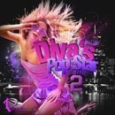Diva's Pop Star Vol 2