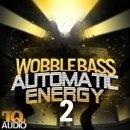 Wobble Bass: Automatic Energy 2