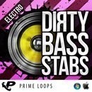 Dirty Bass Stabs: Electro