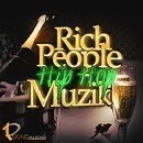 Rich People Hip Hop Muzik