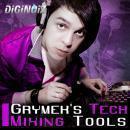 Grymek's Tech Mixing Tools