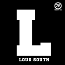 L: Loud South