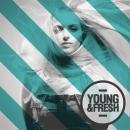 Young & Fresh
