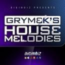 Grymek's House Melodies