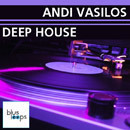 Andi Vasilos: Deep House