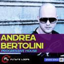 Andrea Bertolini: Progressive House