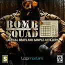 Bomb Squad: Tactical Beats & Sample Artillery