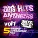 Big Hits Anthem Vol 1
