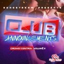 Club Announcements: Crowd Control Vol 2