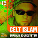 Celt Islam: Sufi Dub Sound System