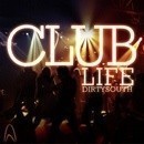 Club Life: Dirty South