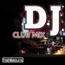 DJ Club Mix