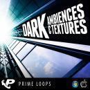 Dark Ambiences & Textures