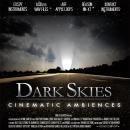 Dark Skies: Cinematic Ambiences