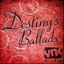 Destiny's Ballads