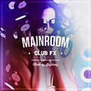 Mainroom Club FX