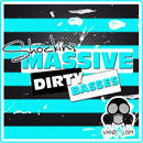 Shocking Massive: Dirty Basses