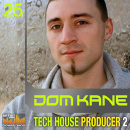 Dom Kane: Tech House Producer Vol 2