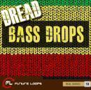 Dread Bass Drops