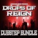 Drops Of Reign: Dubstep Bundle