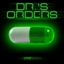 Dr.'s Orders