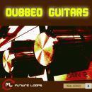 Dubbed Guitars