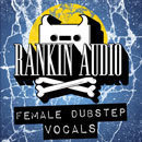 Female Dubstep Vocals