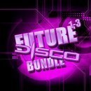 Future Disco Bundle (Vols 1-3)