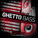 Nick Thayer Presents Ghetto Bass