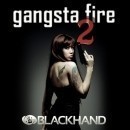 Black Hand: Gangsta Fire 2