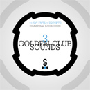 Sylenth1: Golden Club Sounds Vol 3
