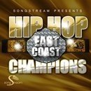 Hip Hop: East Coast Champions