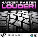 Harder Faster Louder