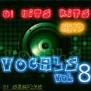 O! Hits Kits & Vocals Vol 8