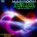Mainroom Electro Anthems For NI Massive