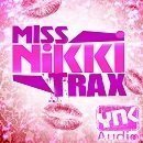 Miss Nikki Trax