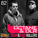 Octane & DLR: Drum & Bass Rollers