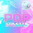 Pop Stiletto Stunnas