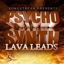 Psycho Synth: Lava Leads