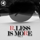 R: Less is More