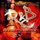 R&B Freaky Edition