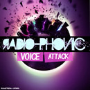 Radiophonic Voice Attack