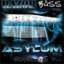 Razor Bass Asylum