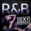 R&B Sexy Swagg