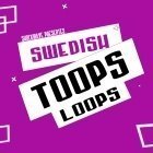 Swedish Toops Loops Vol 1 